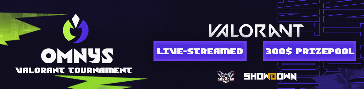 Omnys Cup - Valorant Tournament Q1